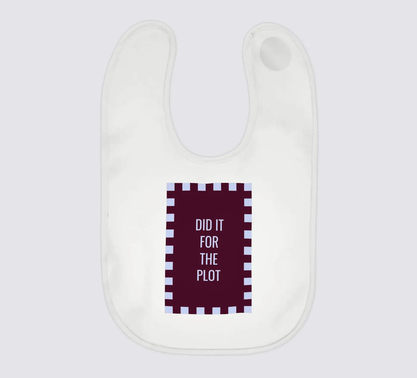 Do it for the plot Babylätzchen von Personalizable Designs