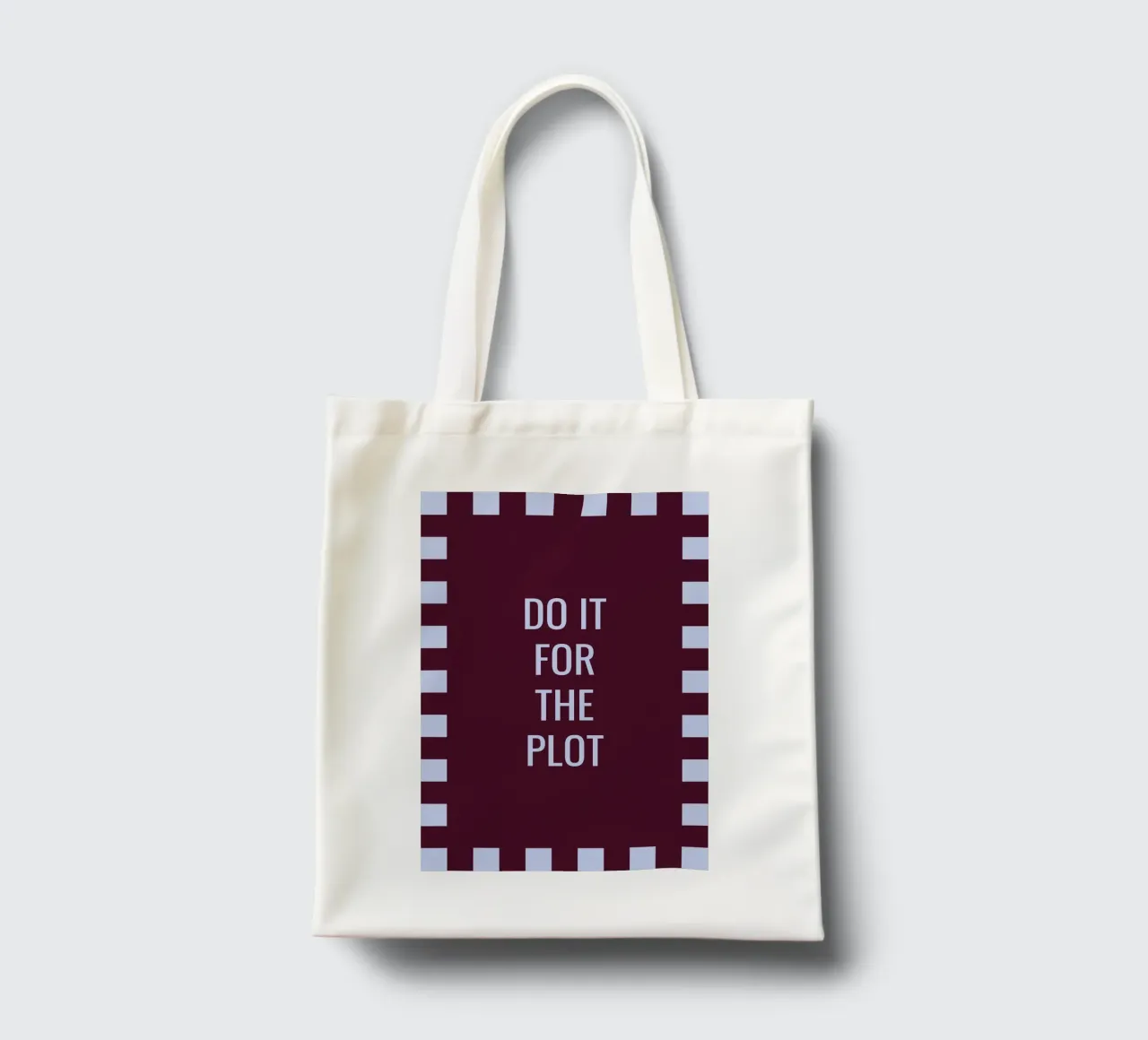 Do it for the plot tote bag by Personalizable Designs