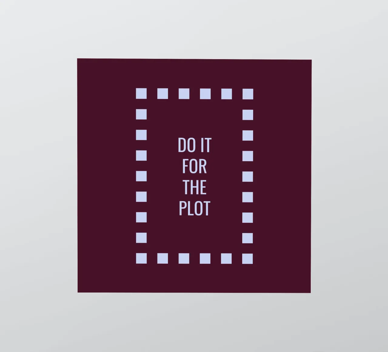 Do it for the plot Sticker von Personalizable Designs