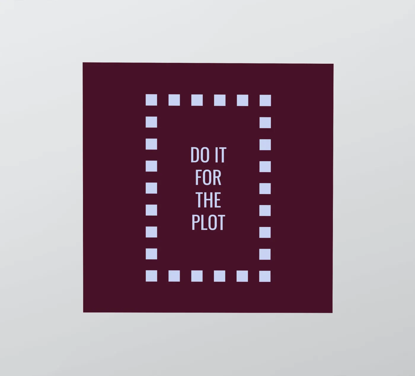 Do it for the plot sticker van Personalizable Designs