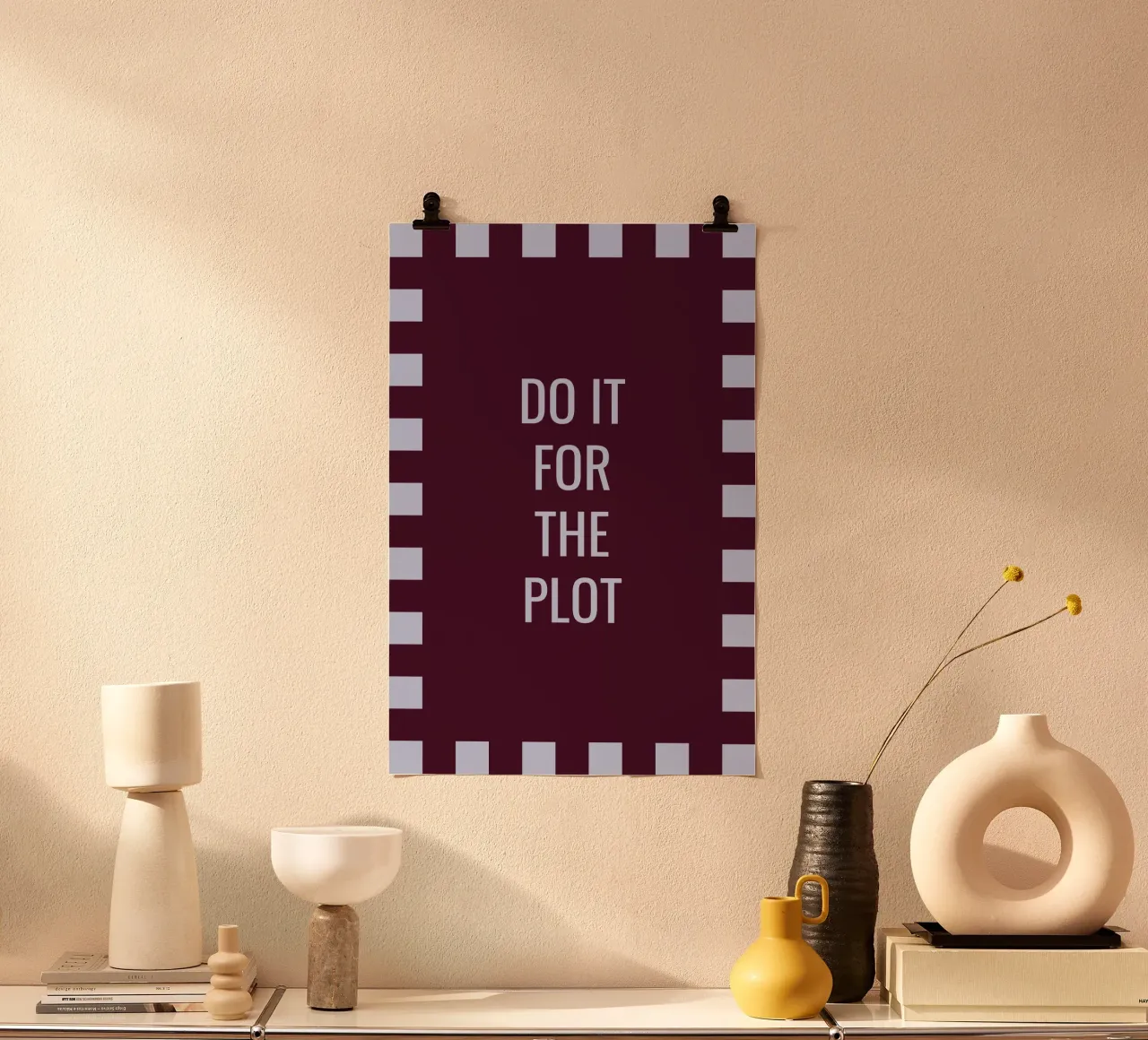 Do it for the plot poster van Personalizable Designs