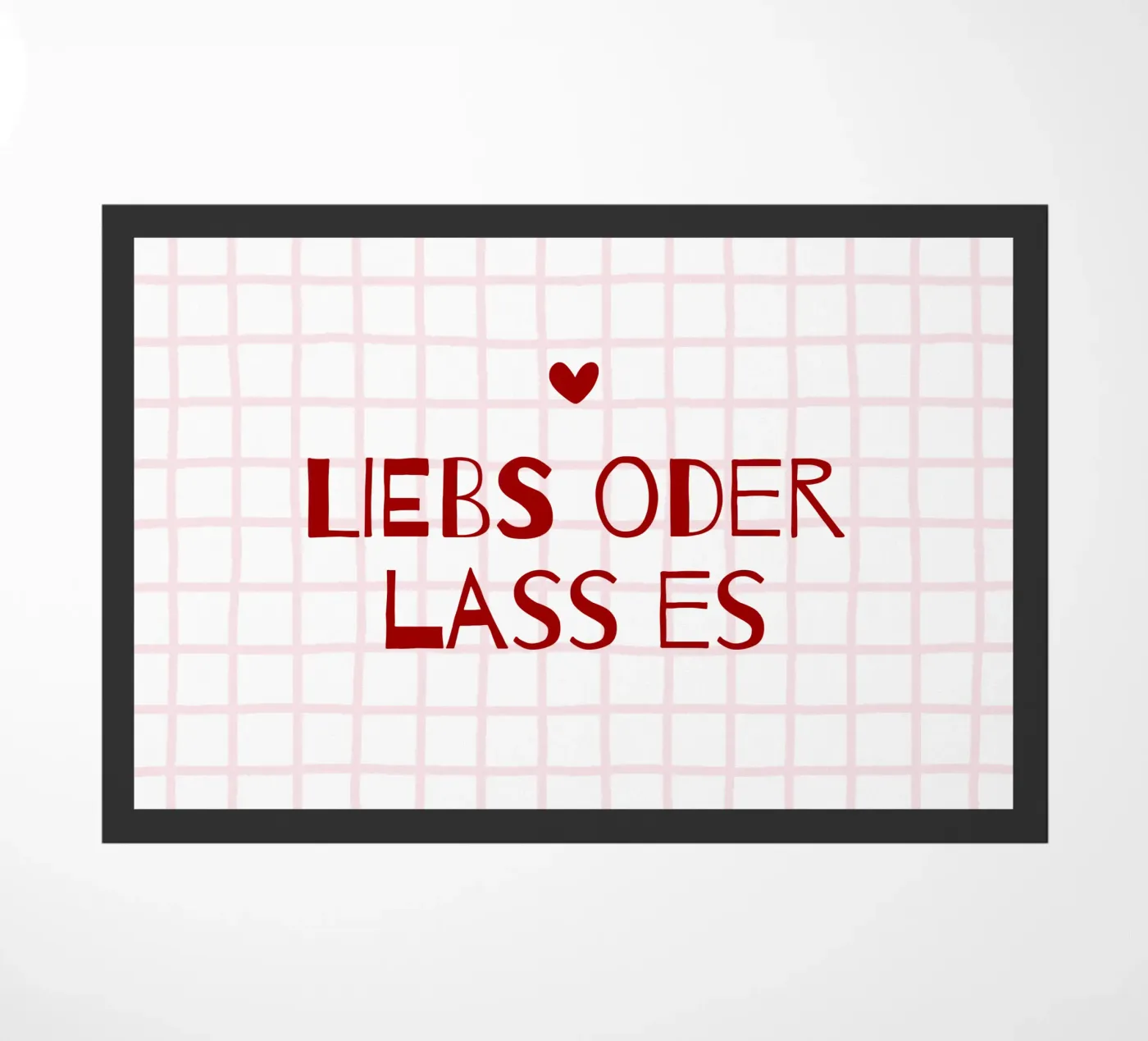 Liebs oder lass es paillasson de CSK DESIGN