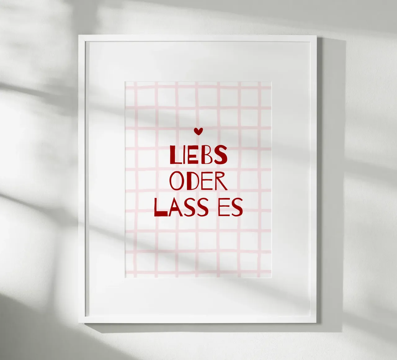 Liebs oder lass es poster by CSK DESIGN