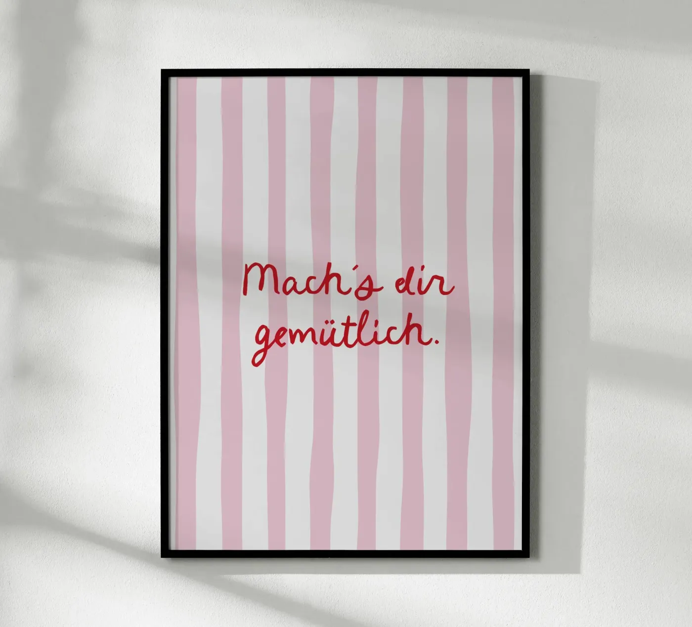 Mach´s dir gemütlich. poster da moDeern