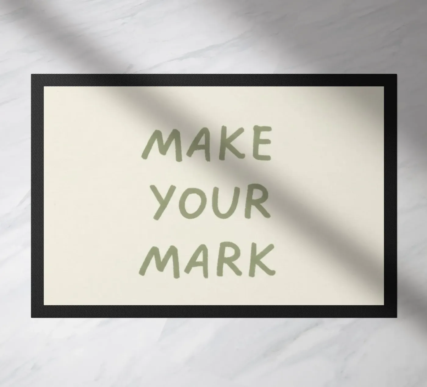 MAKE YOUR MARK deurmat van SayingGood