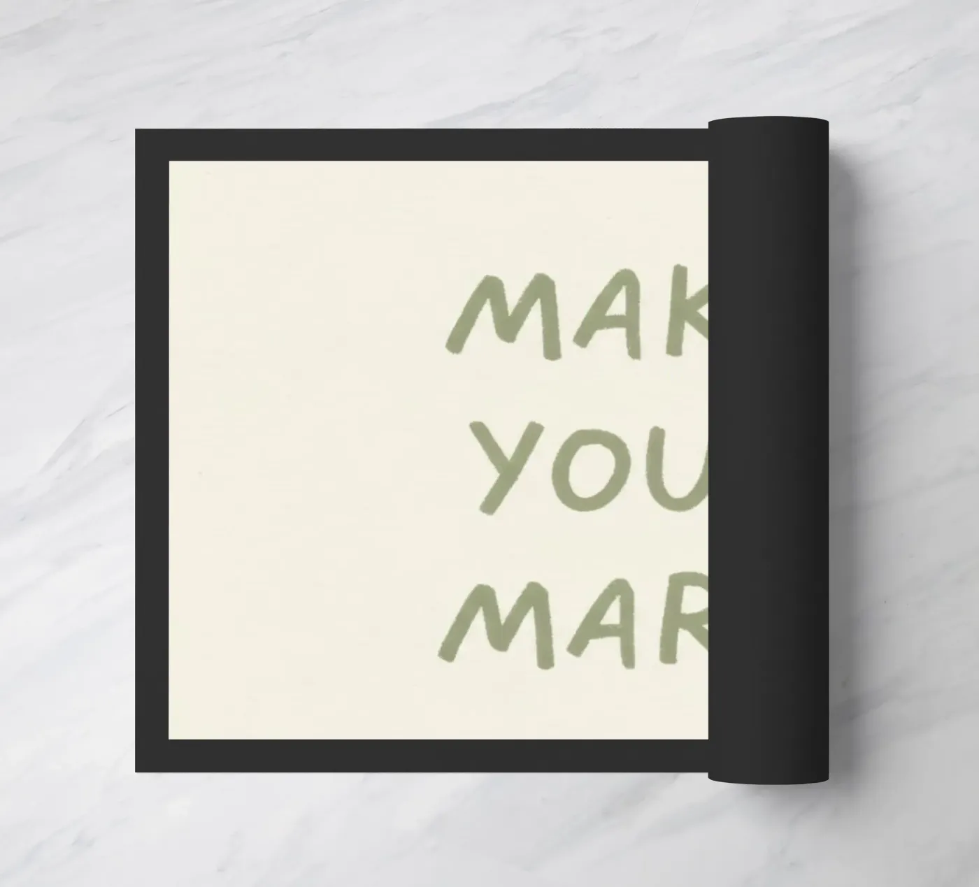 MAKE YOUR MARK deurmat van SayingGood