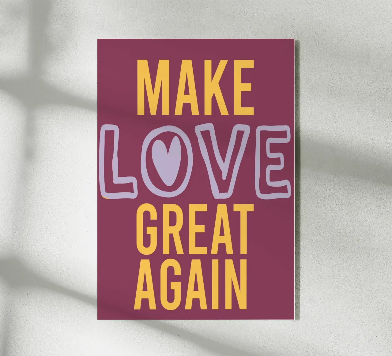 Make Love great again plexiglass da SanniBee.