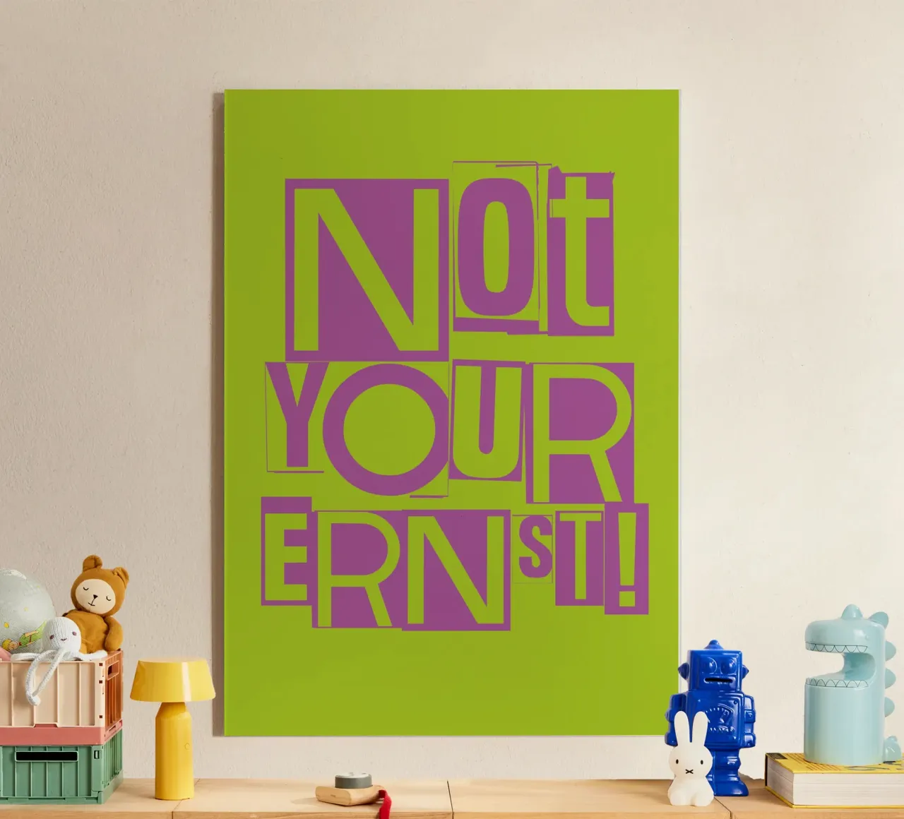 Not your Ernst plexiglass da Typografik