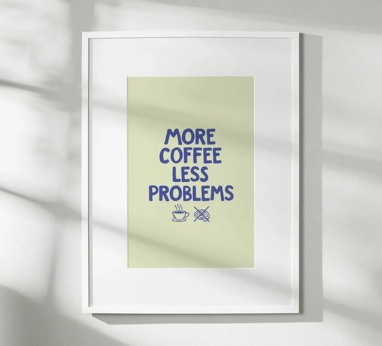 More Coffee Less Problems poster da SayingGood