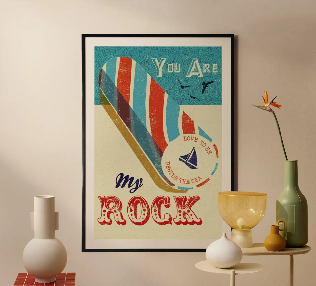 You are my Rock poster con telaio in legno da Rocket68
