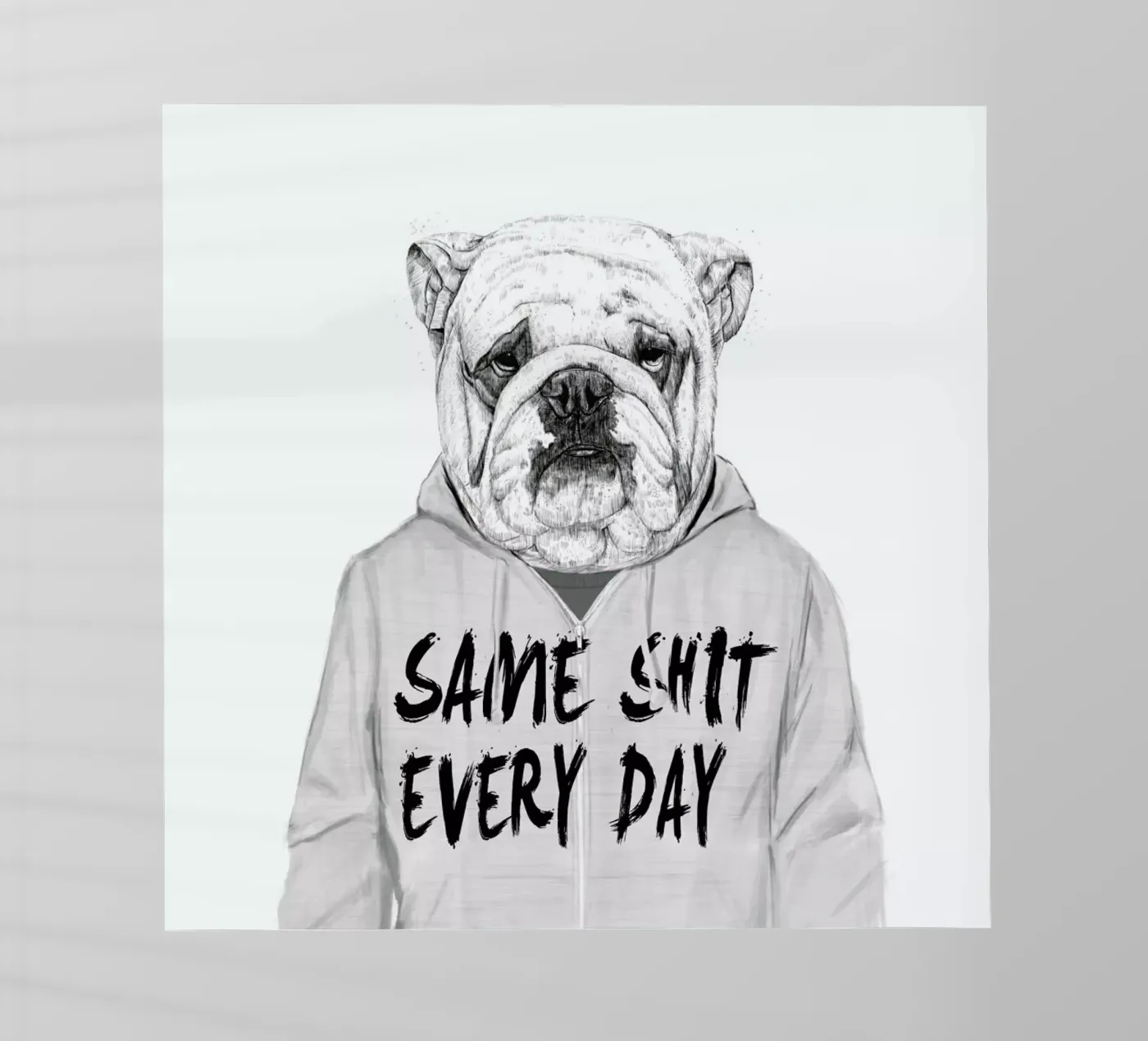 Same shit every day backlit folie van Balazs Solti