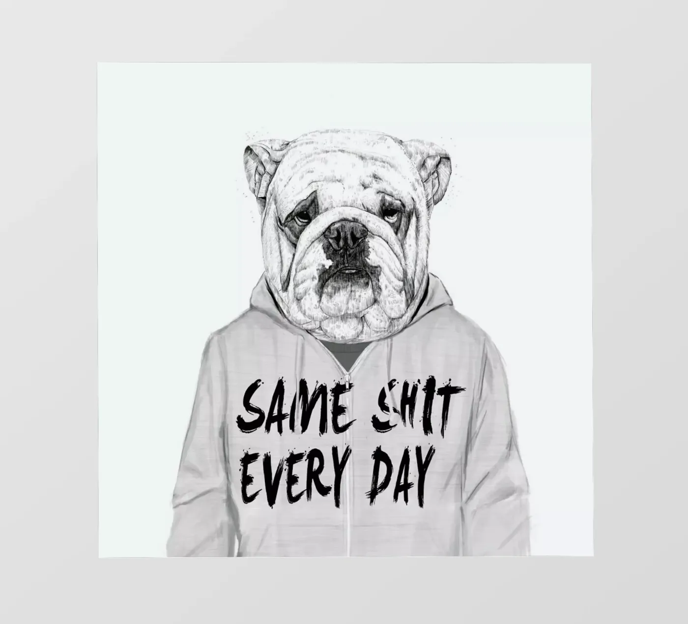 Same shit every day backlit folie van Balazs Solti