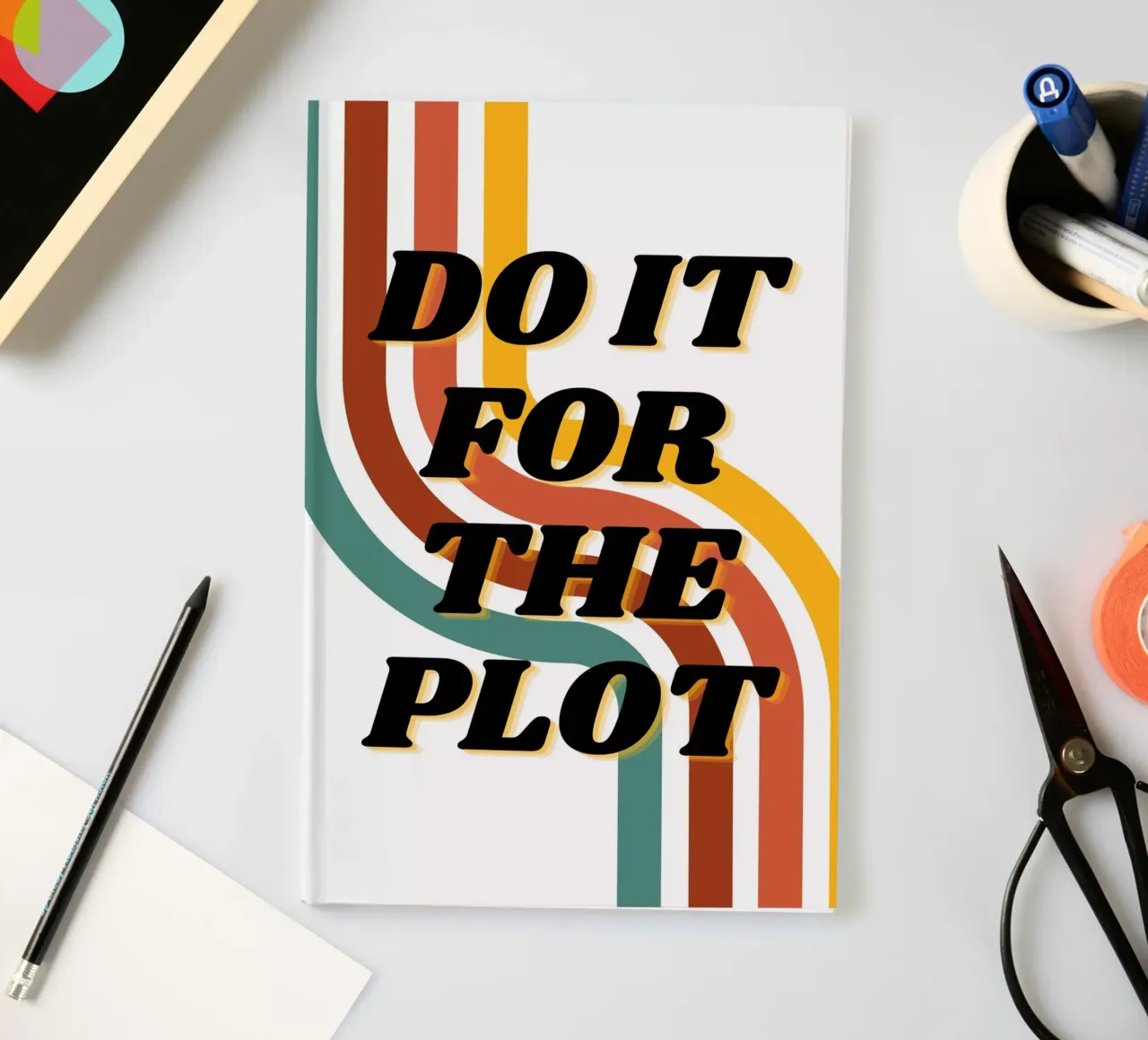 DO IT FOR THE PLOT notebook by ArtDesign by KBK