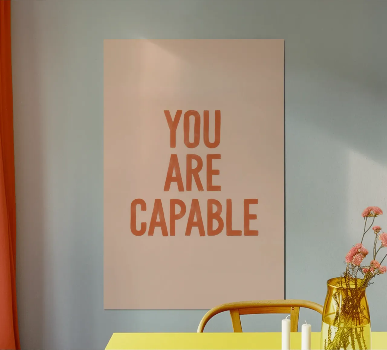 You Are Capable poster by SayingGood