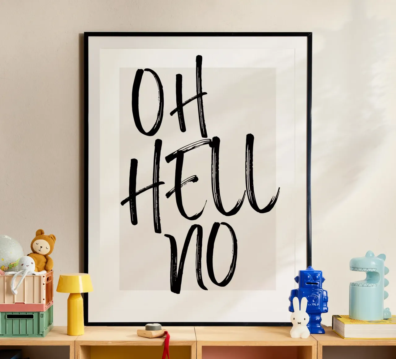 OH HELL NO Poster von ArtDesign by KBK