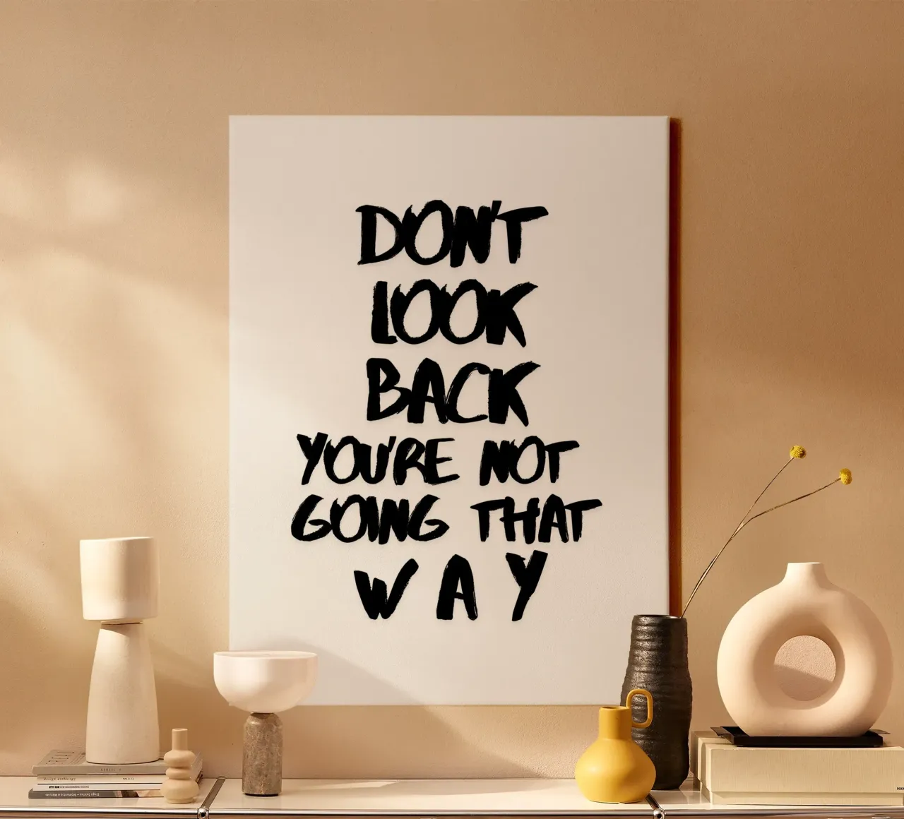 Don't look back you're not goning that way in white canvas by ArtDesign by KBK