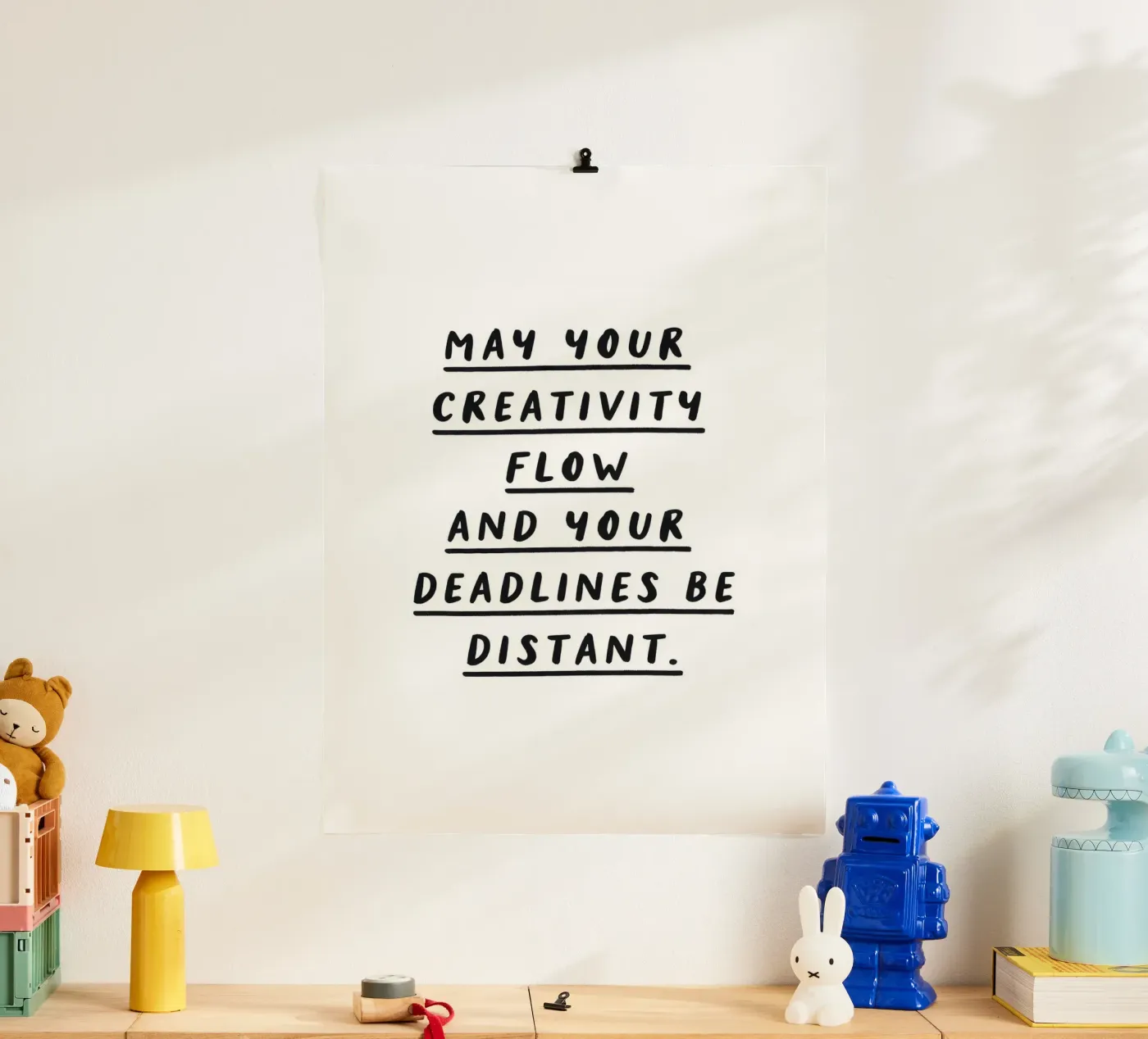 Creativity Flow Deadlines Be Distant poster by SayingGood