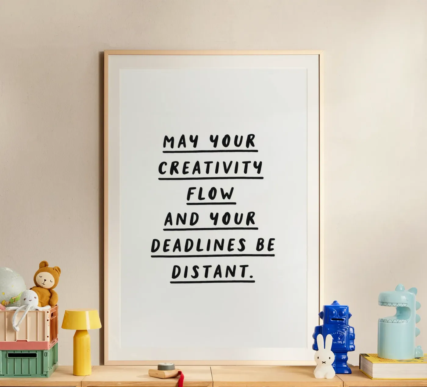 Creativity Flow Deadlines Be Distant poster by SayingGood