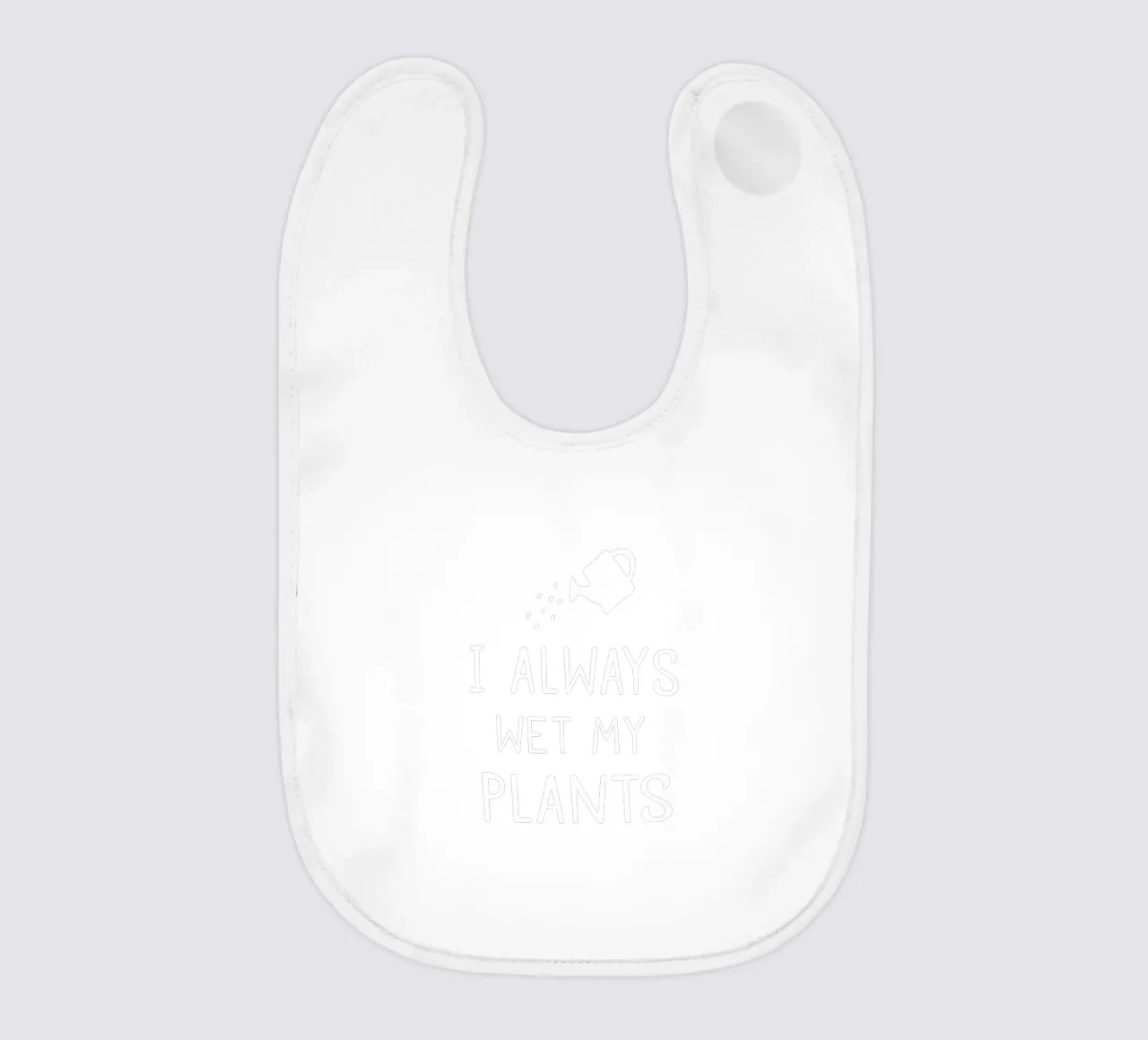 I always wet my plants bavaglino da mygreenvalue