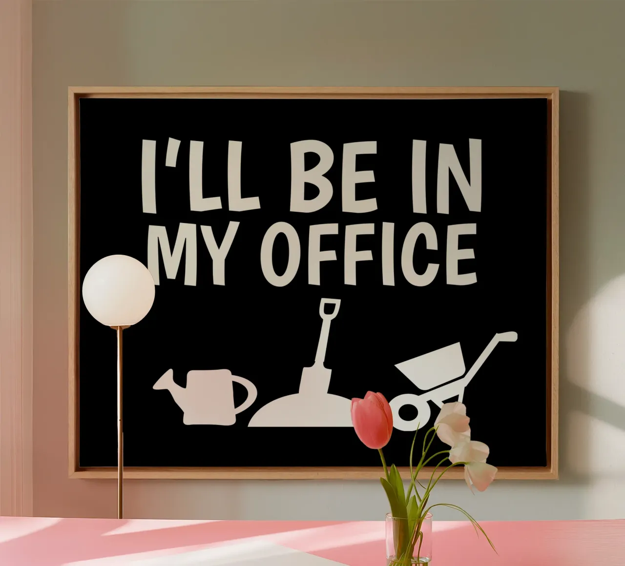 I'll be in my garden office canvas met Baklijst van mygreenvalue