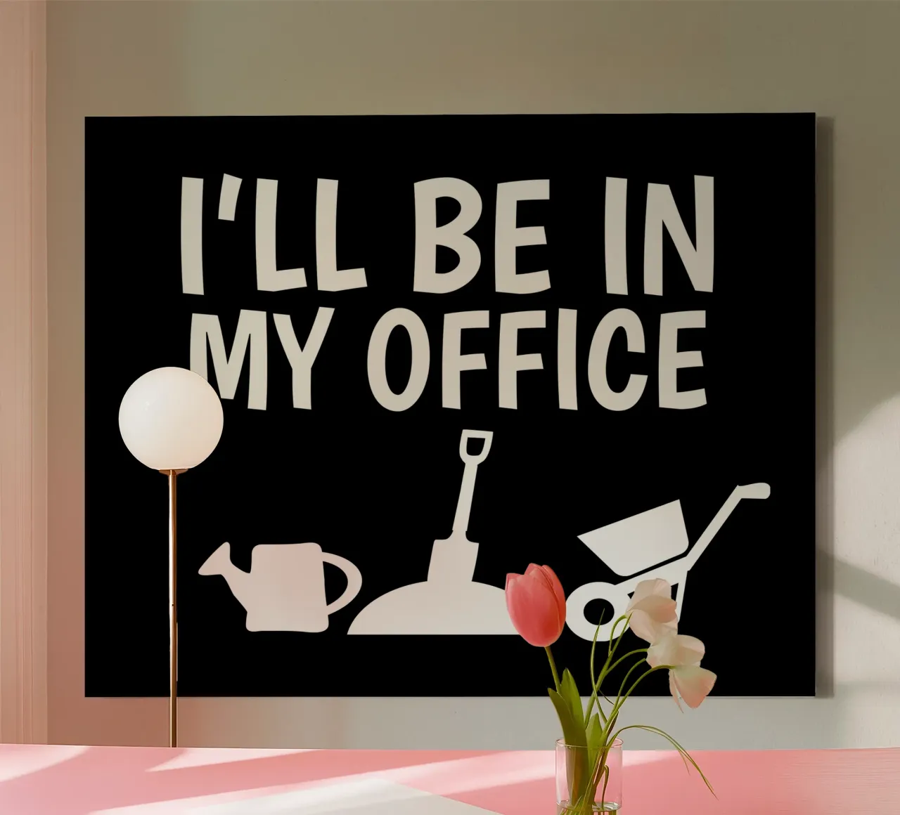 I'll be in my garden office canvas met Baklijst van mygreenvalue