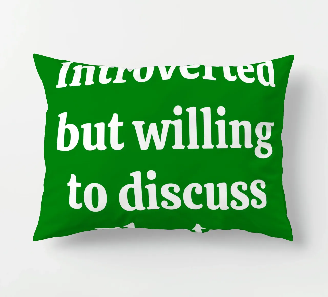 Introverted but willing to discuss plants cuscino da mygreenvalue