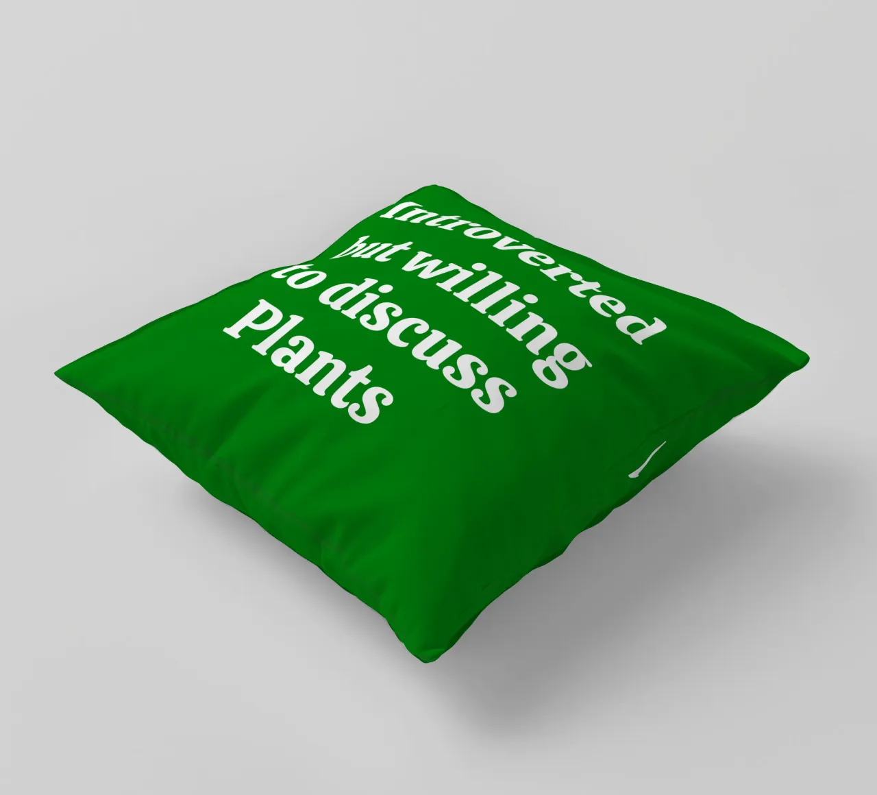 Introverted but willing to discuss plants Kissen von mygreenvalue