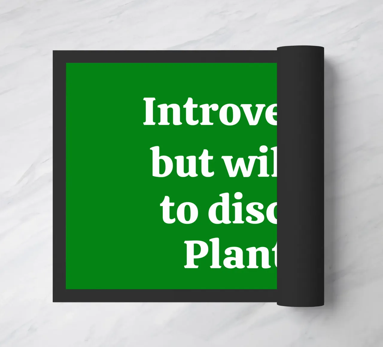 Introverted but willing to discuss plants Fußmatte von mygreenvalue