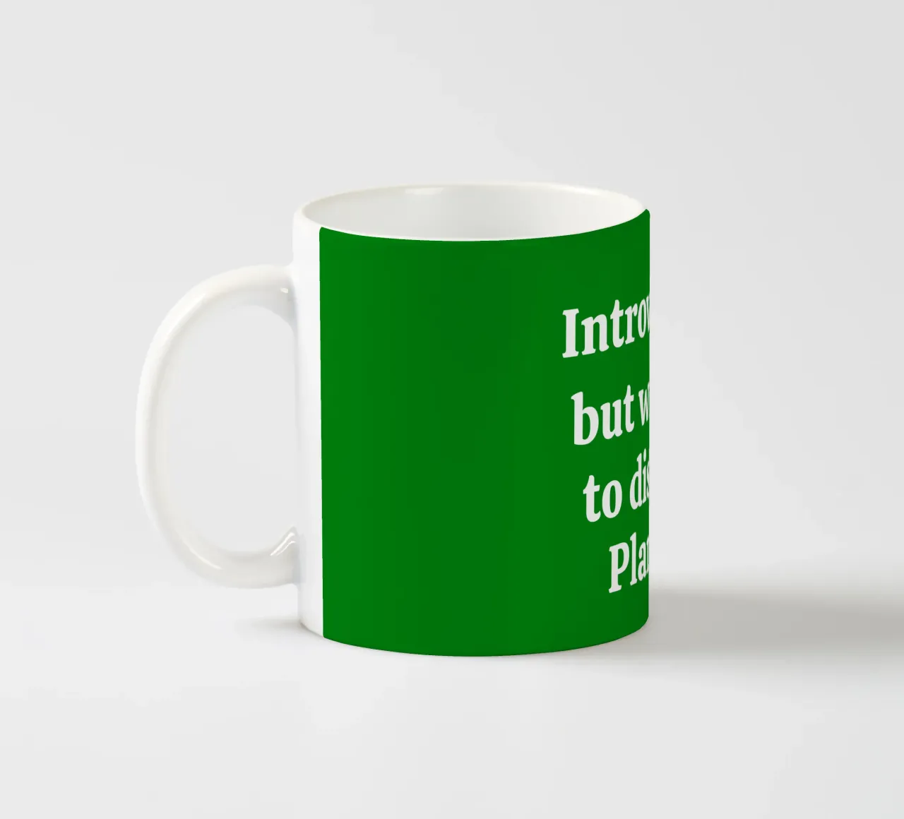 Introverted but willing to discuss plants Keramik Tasse von mygreenvalue