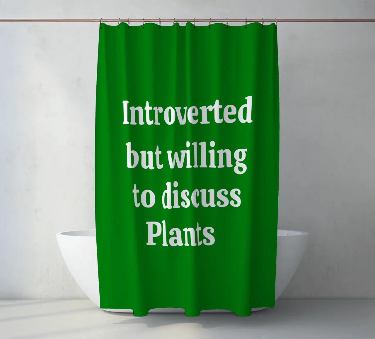 Introverted but willing to discuss plants Duschvorhang von mygreenvalue