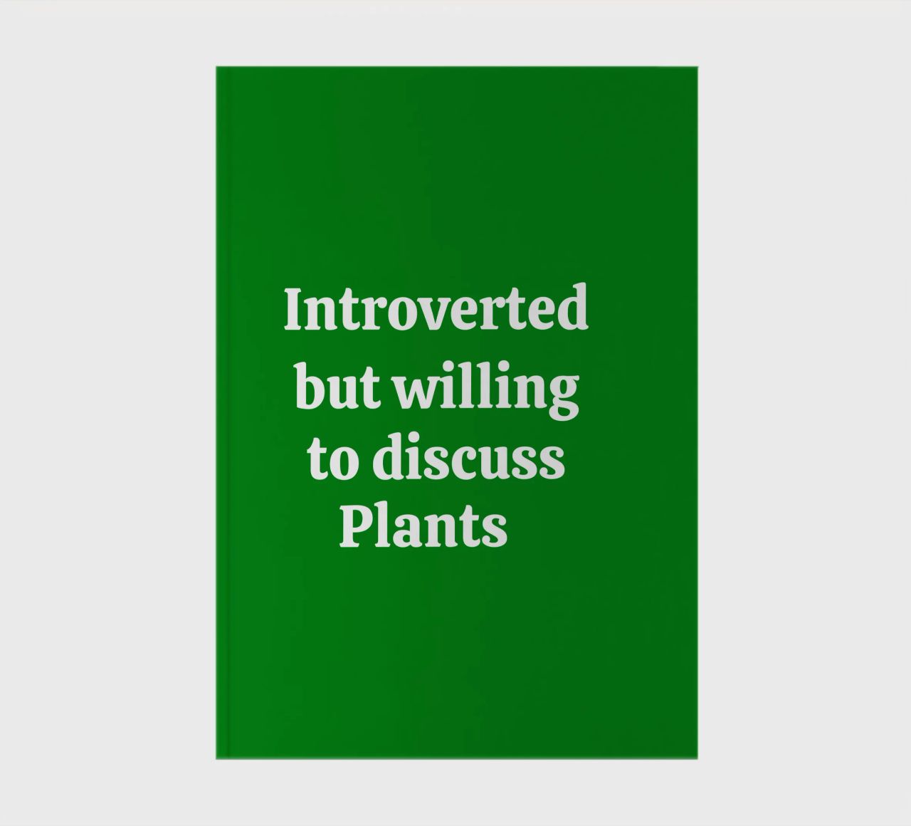 Introverted but willing to discuss plants diario da mygreenvalue