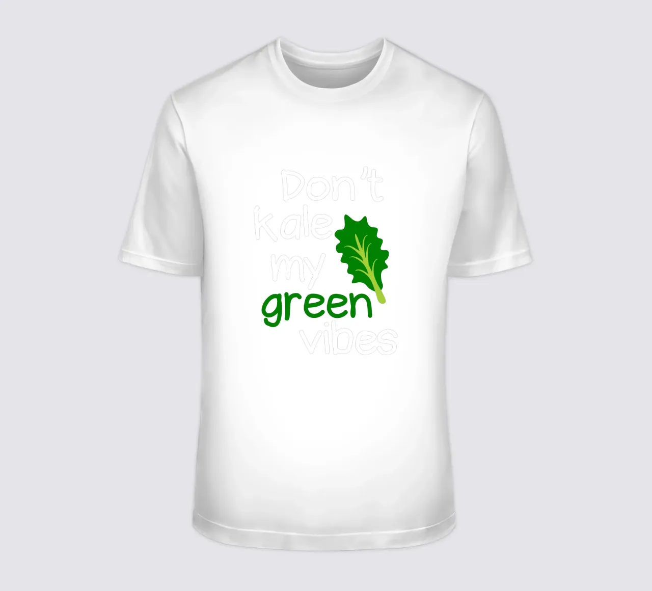 Don't kale my green vibes t-shirt da mygreenvalue