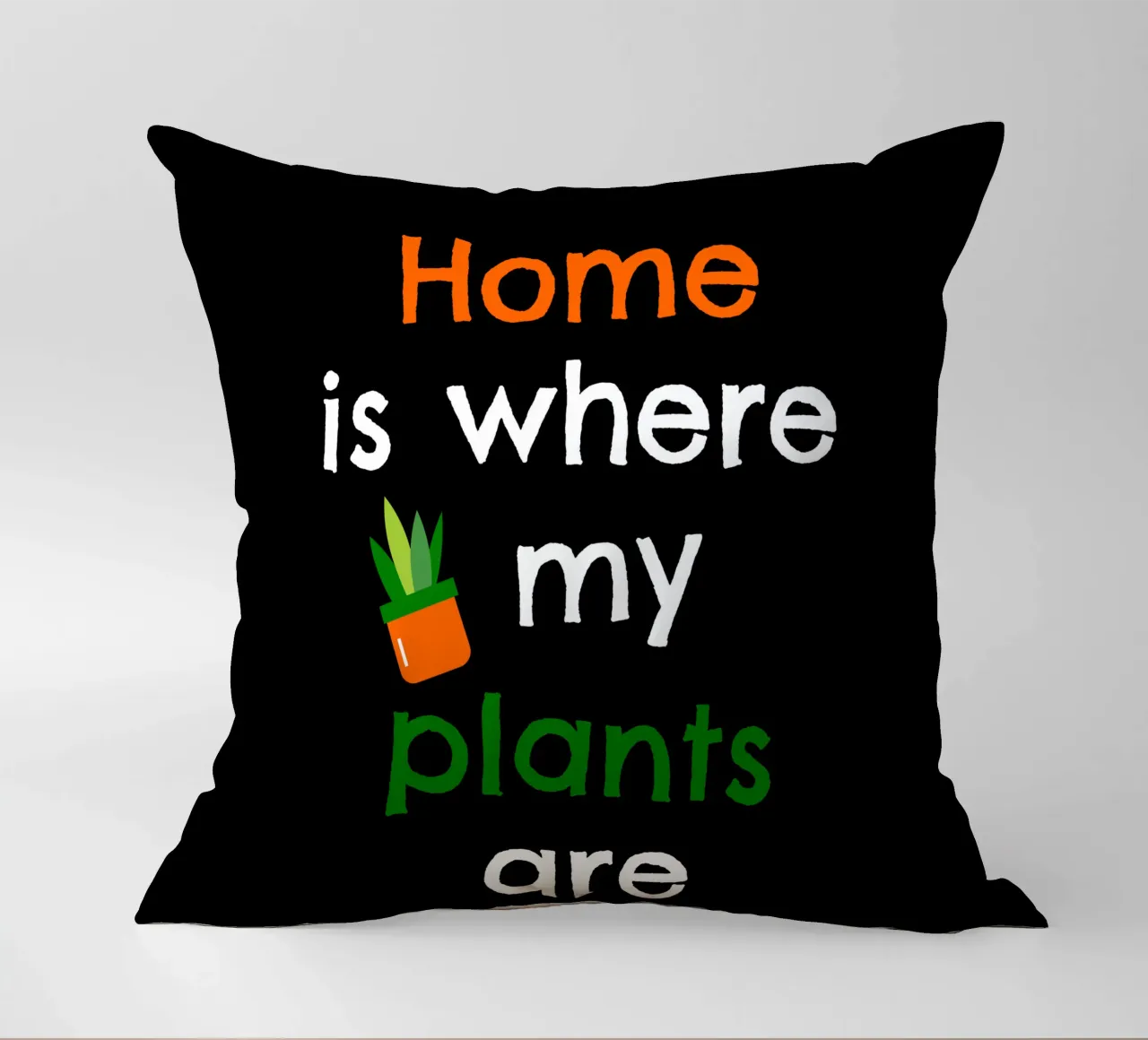 Home is where my plants are cuscino da mygreenvalue