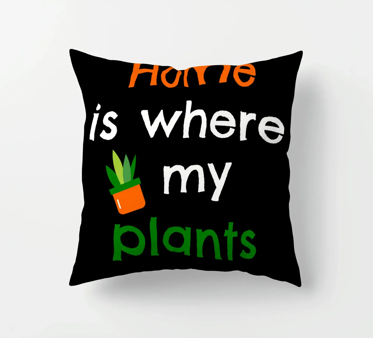 Home is where my plants are cuscino da mygreenvalue