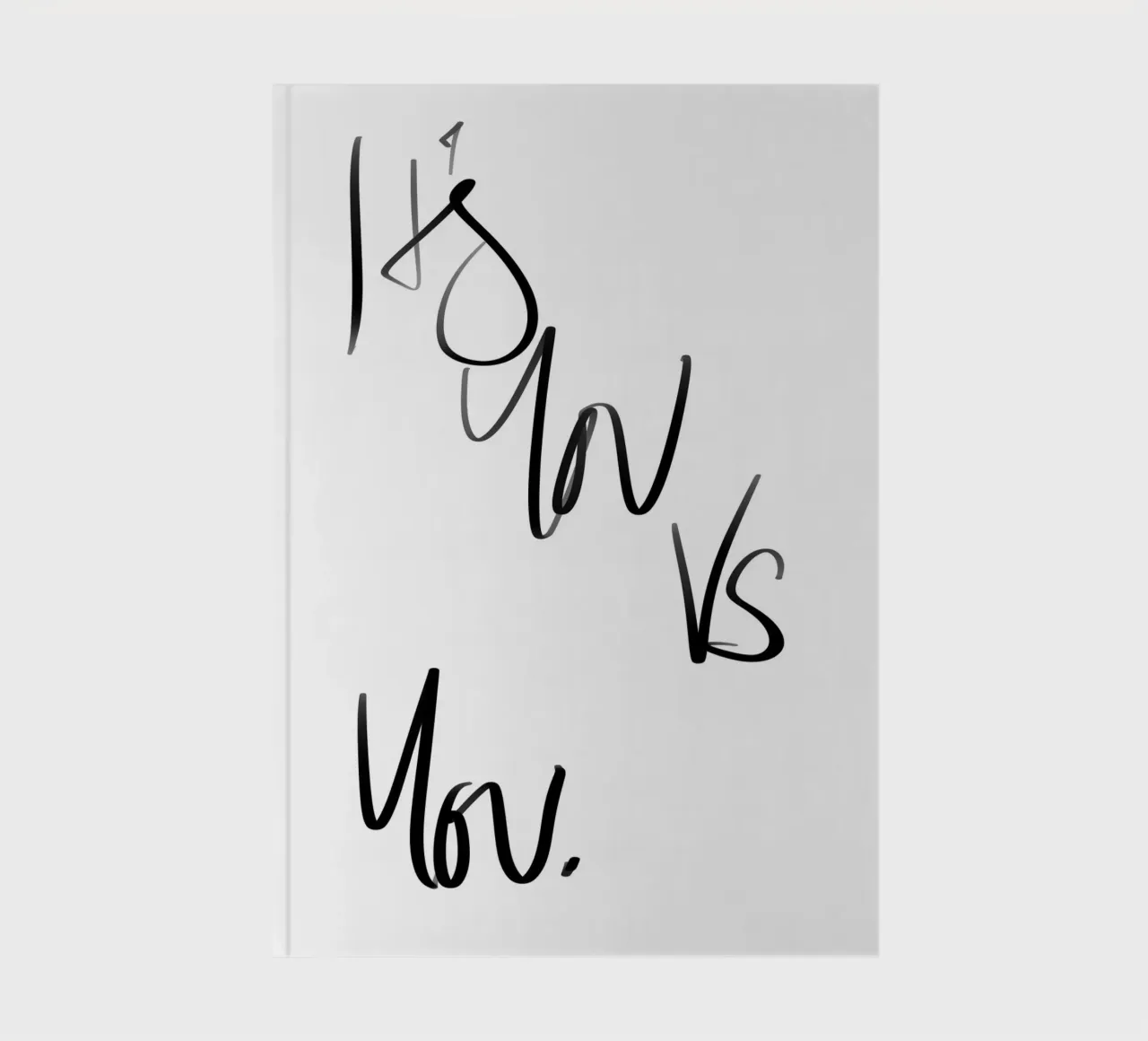 It's You Vs You notebook by Studio B