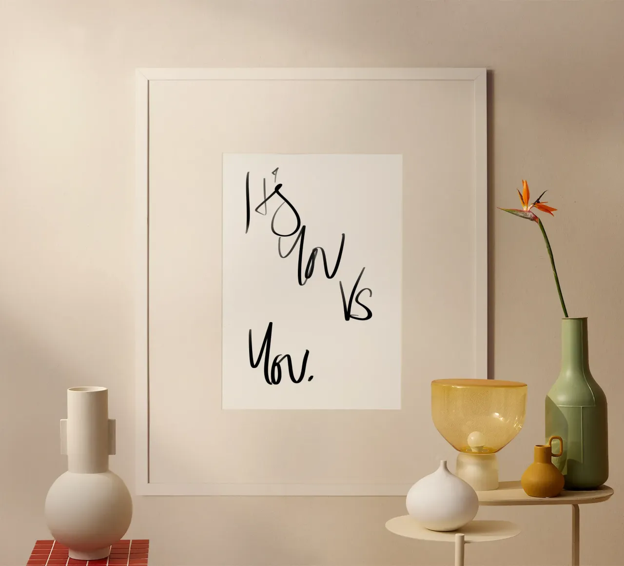 It's You Vs You Poster von Studio B