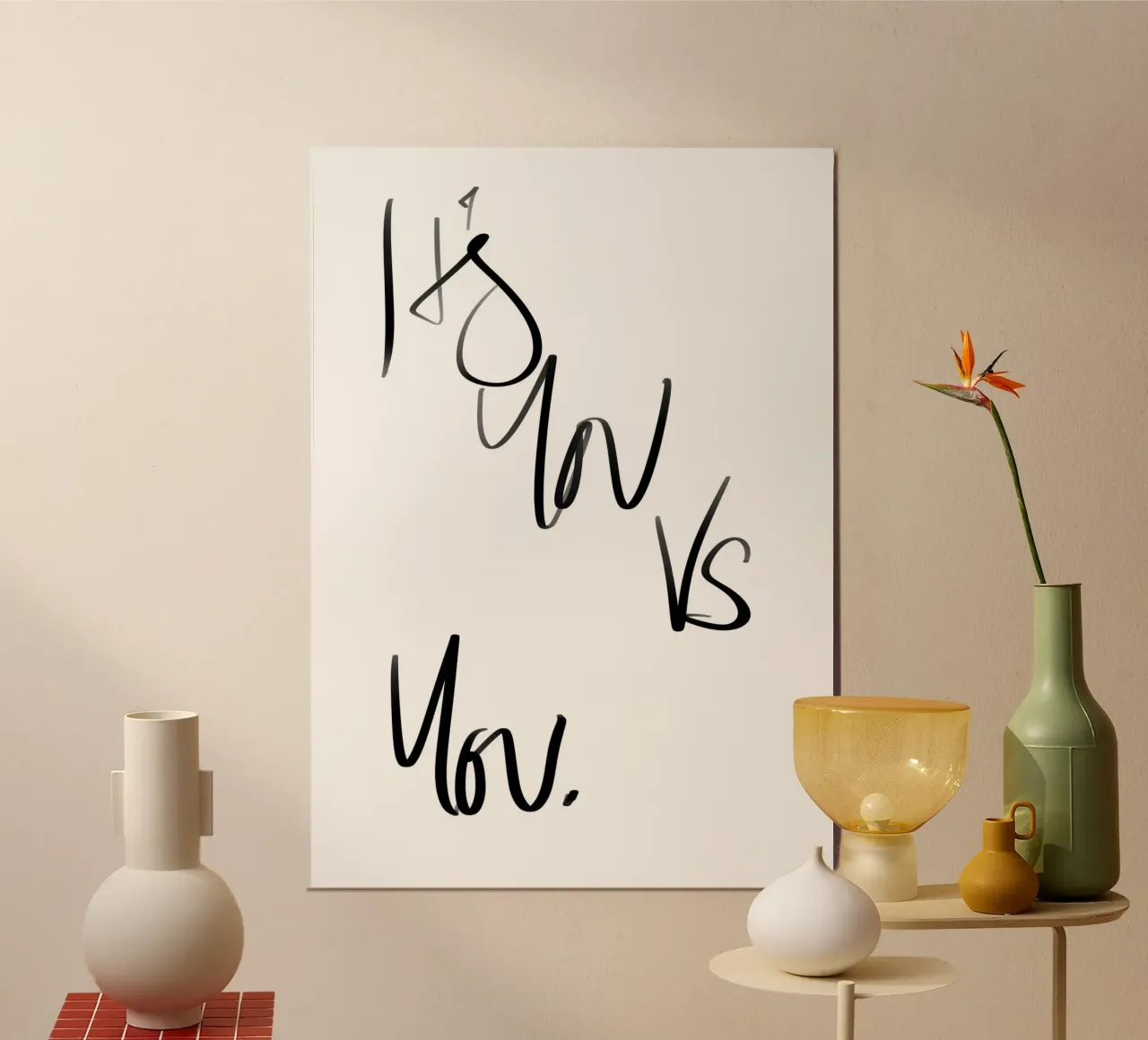 It's You Vs You Poster von Studio B