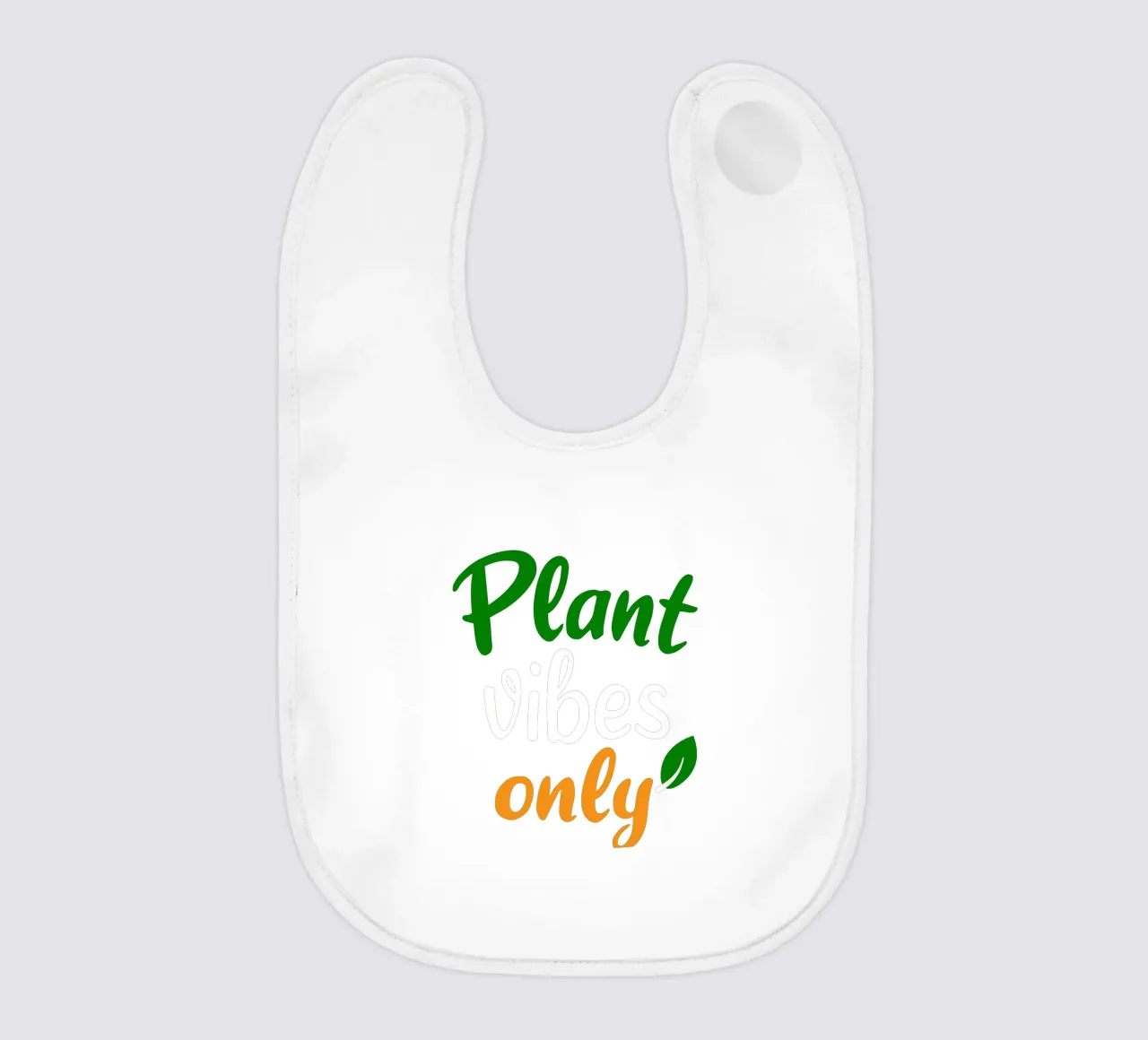 Plant vibes only bavaglino da mygreenvalue