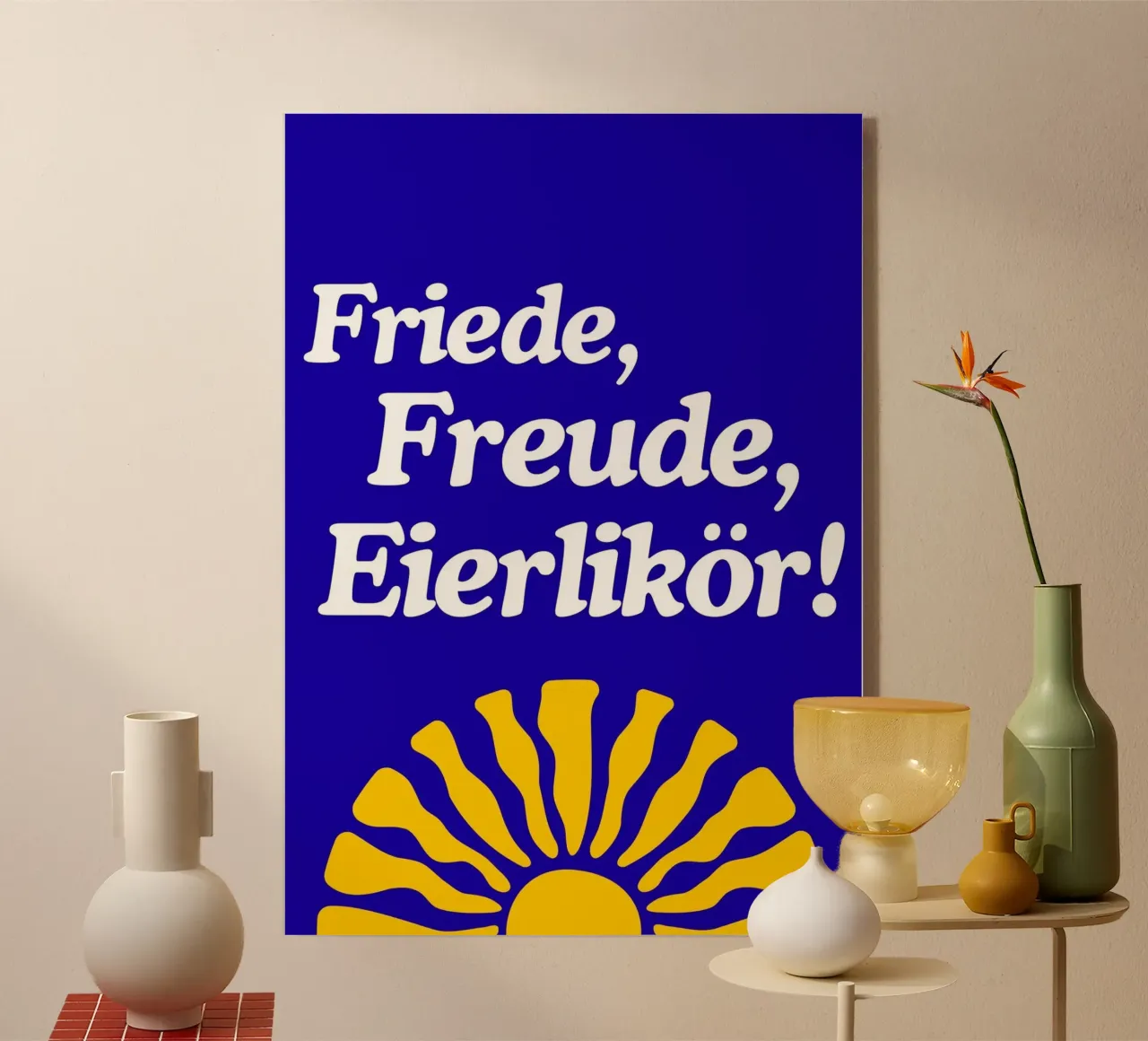 Friede, Freude, Eierlikör plexiglass da Flosters