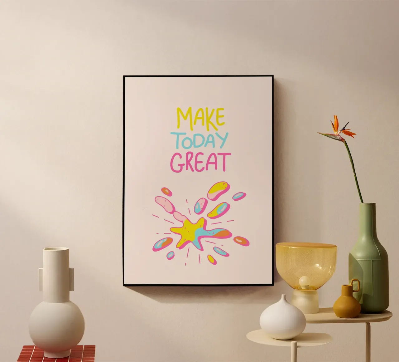 Make today great acrylic glass by isabels_wunderwelt_digital_art