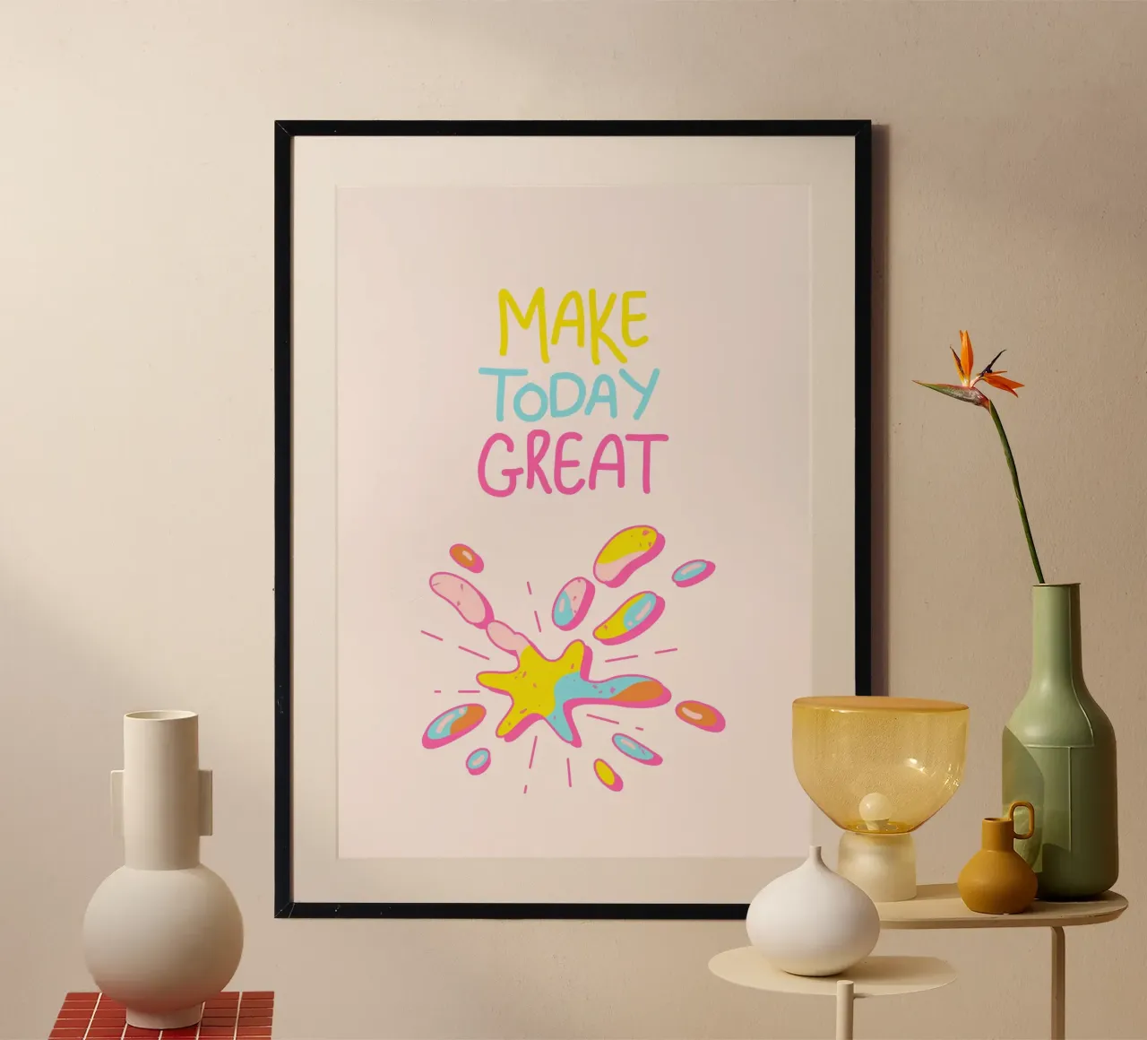 Make today great poster da isabels_wunderwelt_digital_art
