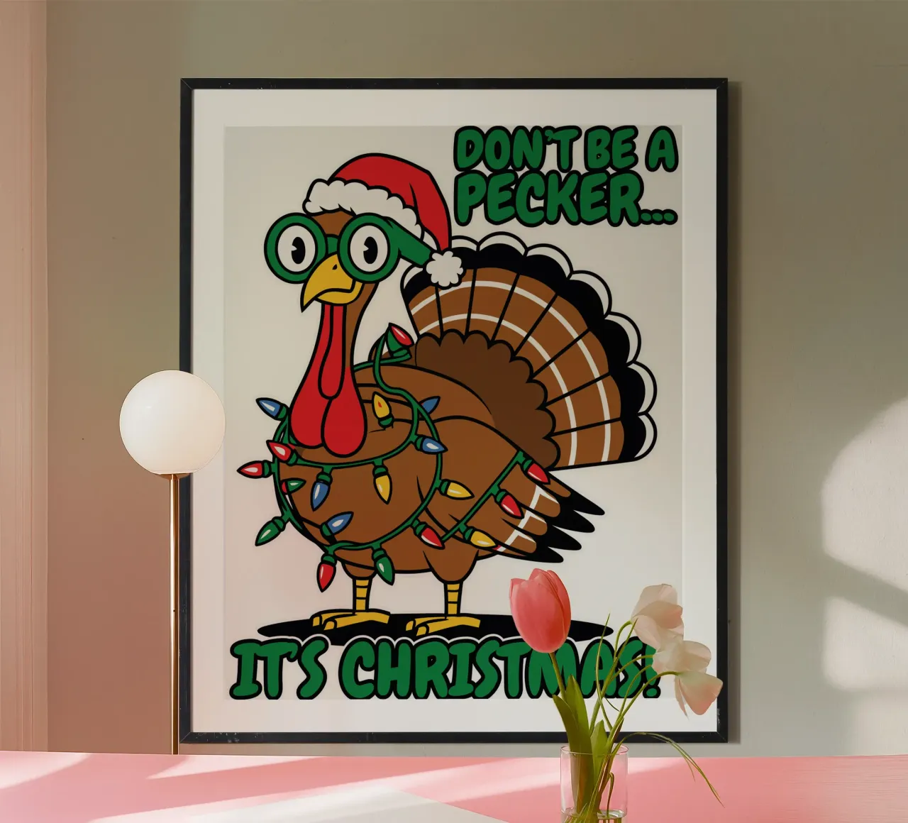 DON'T BE A PECKER... IT'S CHRISTMAS! poster con telaio in plastica da edsonramosart
