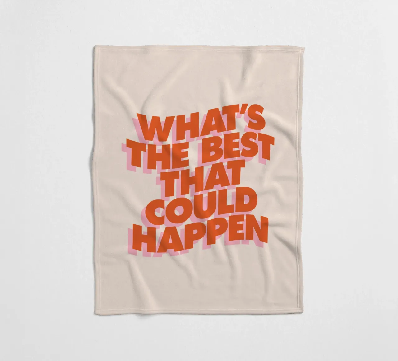 Il meglio che possa accadere Design tipografico coperta in pile da THE MOTIVATED TYPE