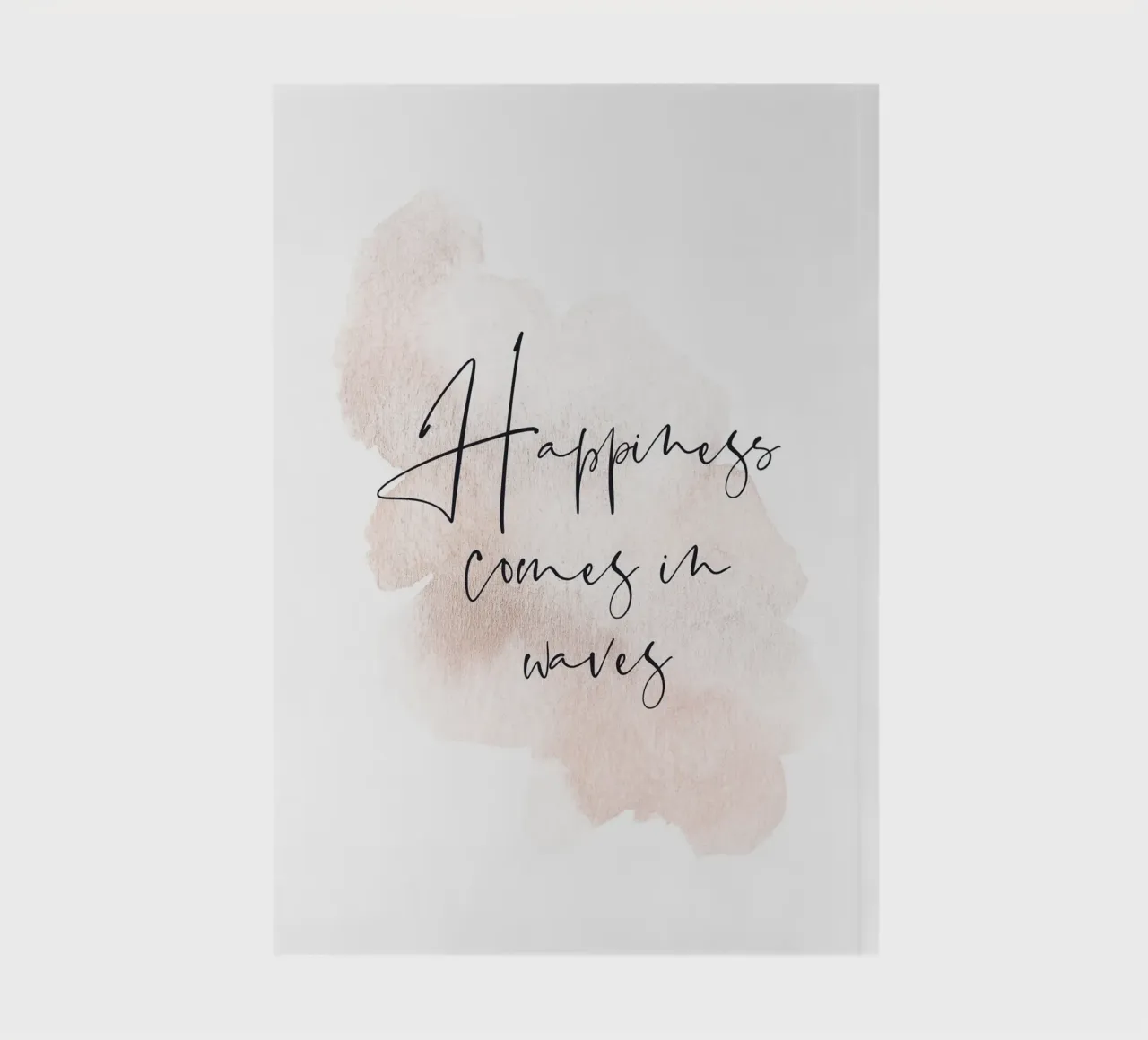 Aquarell Zitat – Happiness Comes in Waves notebook by Whole©