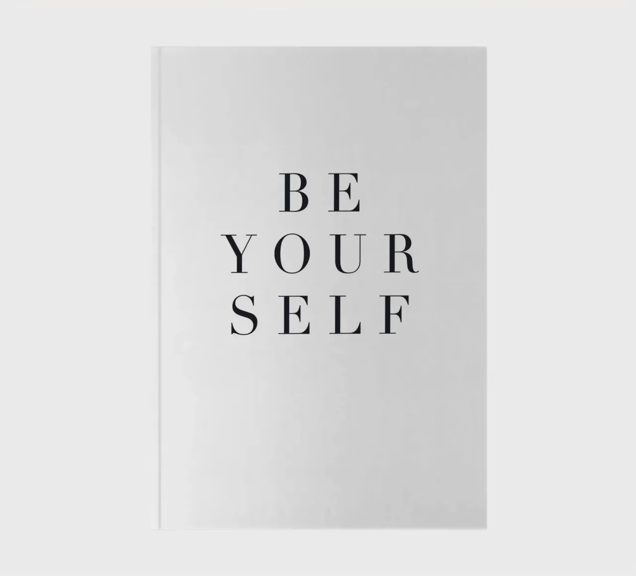 Be Yourself - Minimalist quote design notebook by Whole©