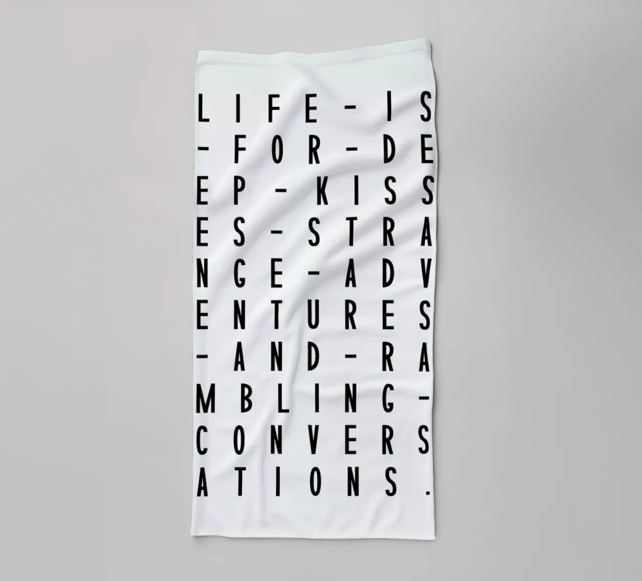 Life Is For Deep Kisses towel by Honeymoon Hotel