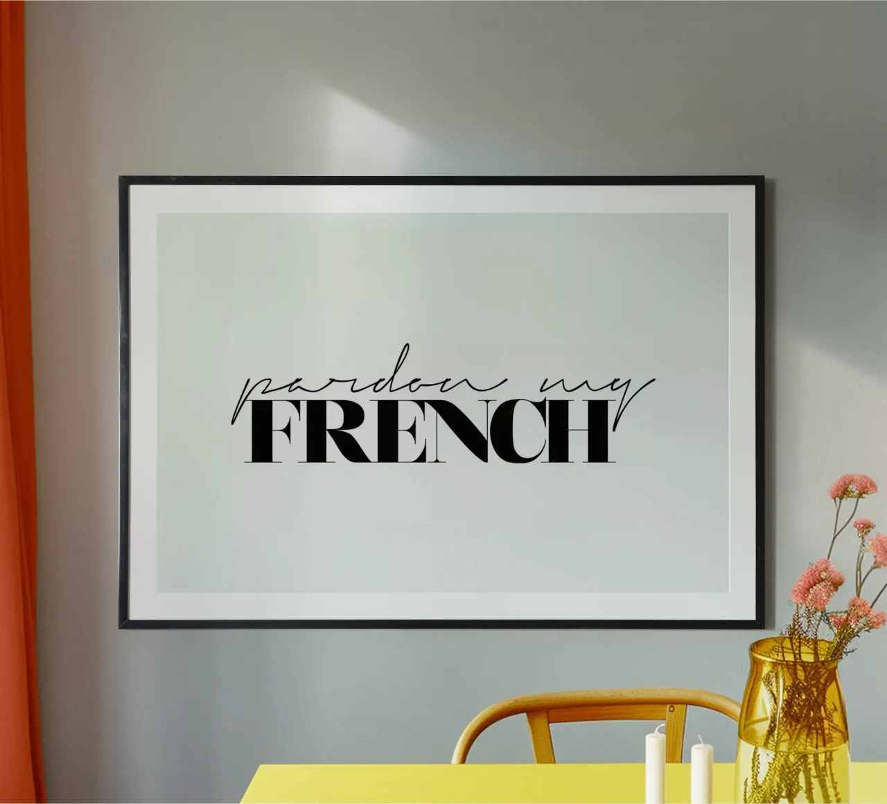 Pardon My French poster con telaio in alluminio da Honeymoon Hotel