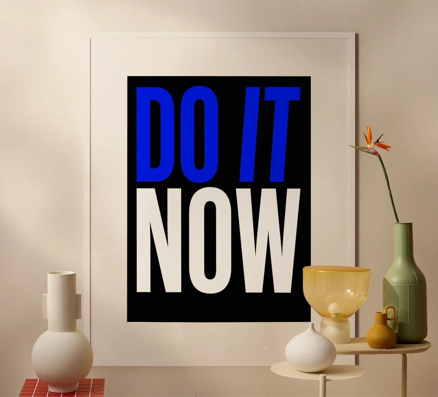 do it now Poster von artshop