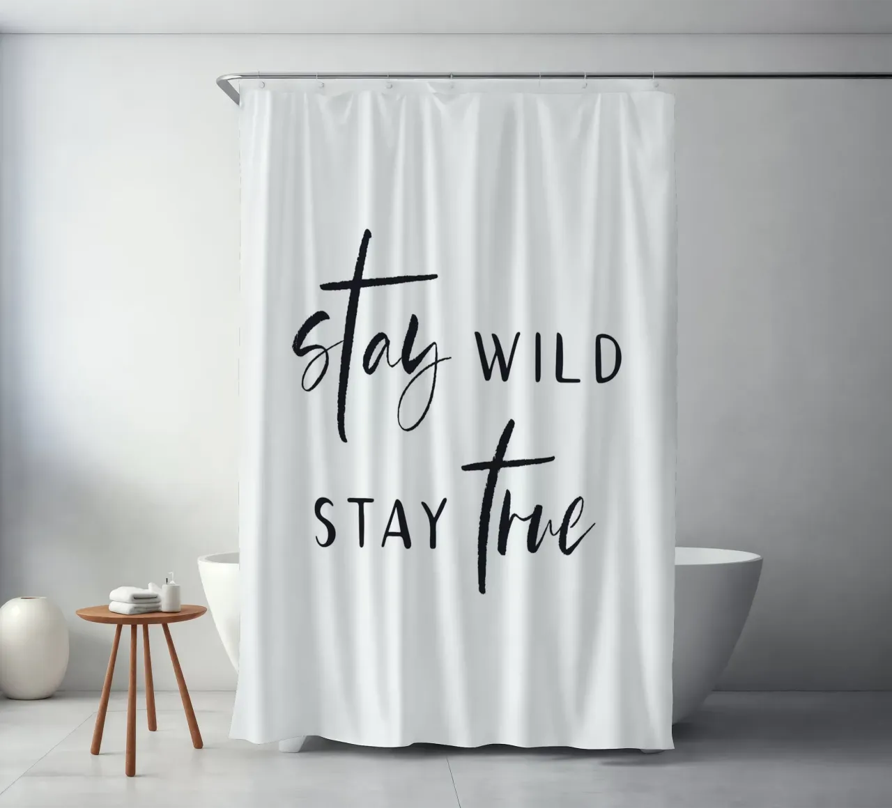 Stay Wild, Stay True - Inspiring typography design shower curtain by Whole©