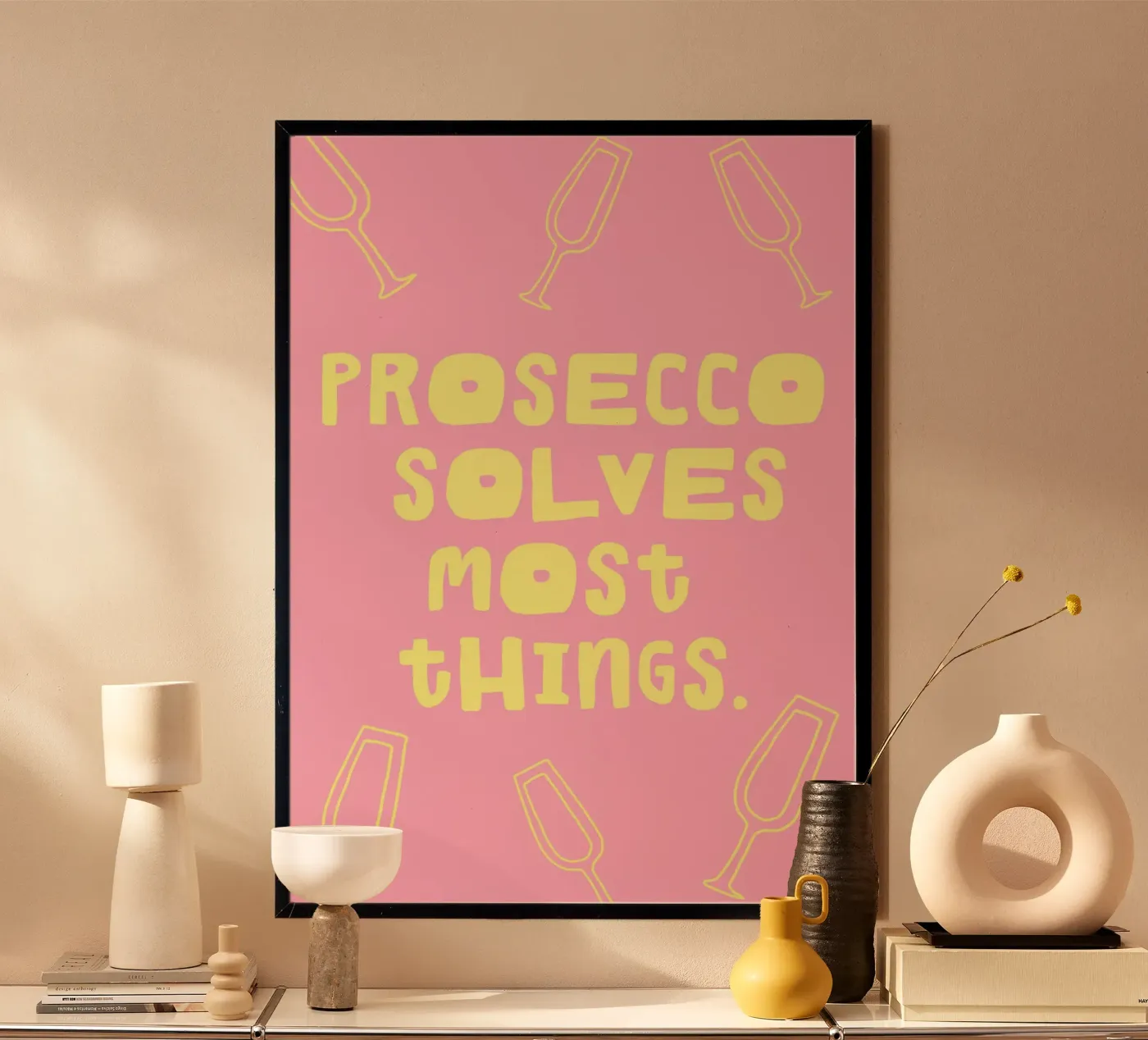 Prosecco Solves the Most Things poster da treechild